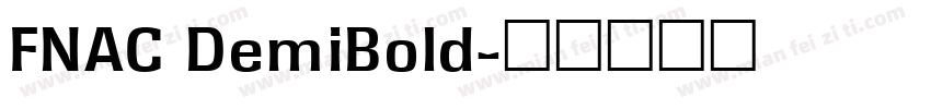 FNAC DemiBold字体转换